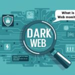 Dark Web Monitoring